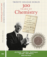 Click for more details on Trinity College Dublin: 300 Years of Chemistry
